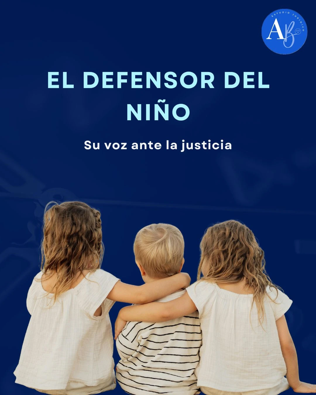El defensor del niño: su voz ante la justicia